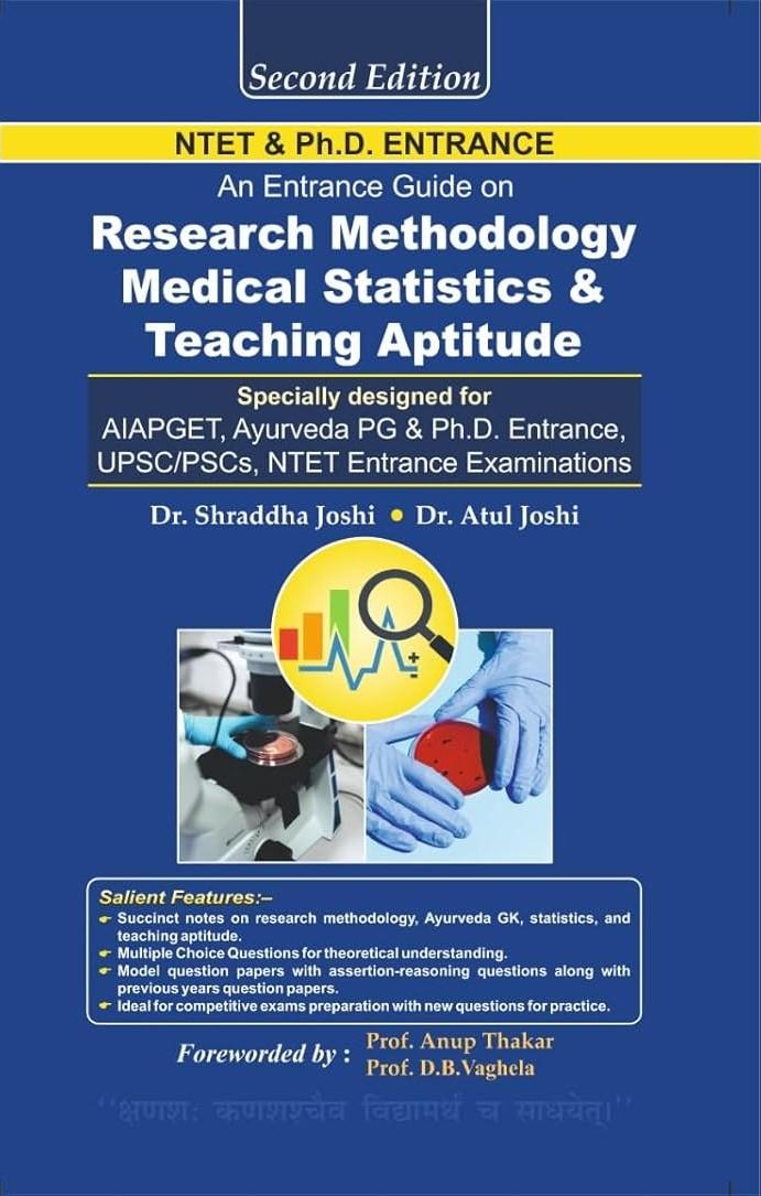 An Entrance Guide on Research Methodology, Medical Statistics & Teaching Aptitude (NTET & Ph.D Entrance)