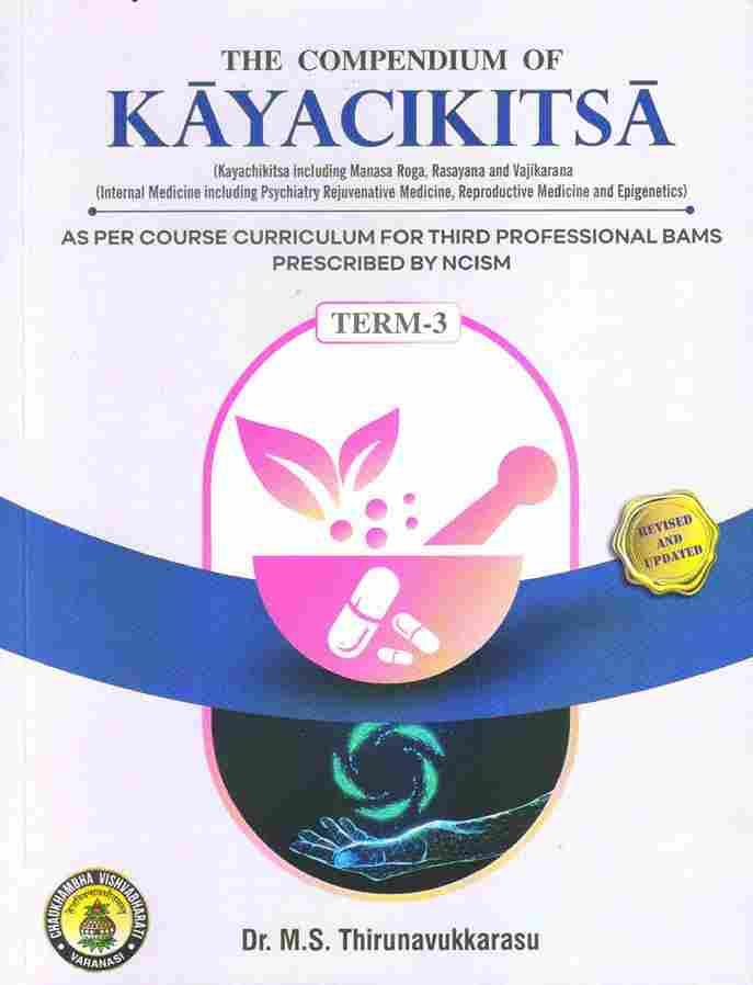 The Compendium of Kaya Chikitsa part 3