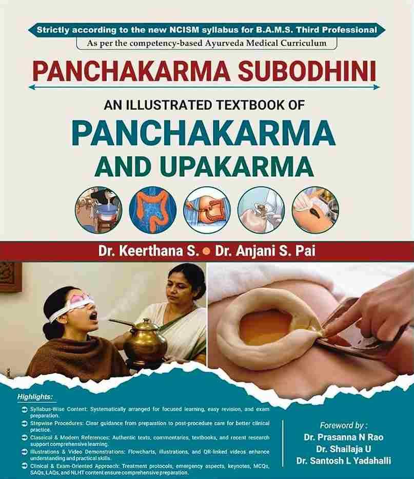 Panchakarma Subodhini-An Illustrated Textbook of Panchakarma & Upakarma | New NCISM syllabus | For BAMS 3rd Professional (with MCQs, SAQ, LAQ,NLHT & Clincal Cases)