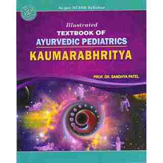 Illustrated Textbook of Ayurvedic Pediatrics (Kaumarabhritya) As per NCISM Syllabus